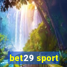 bet29 sport