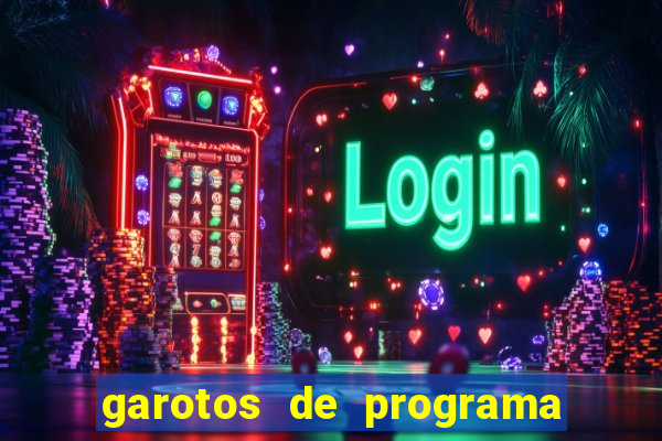 garotos de programa na zona leste