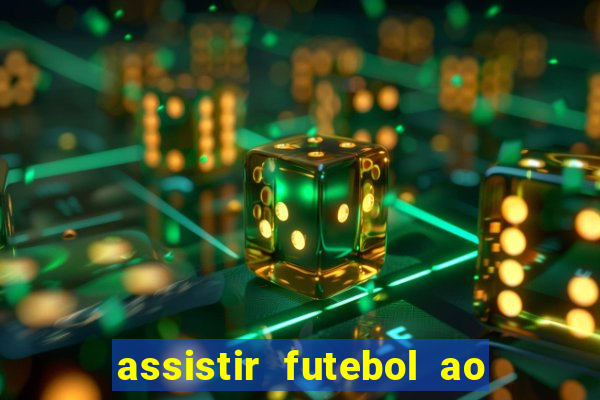 assistir futebol ao vivo rcm