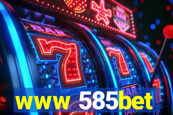 www 585bet