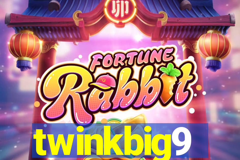 twinkbig9