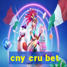 cny cru bet