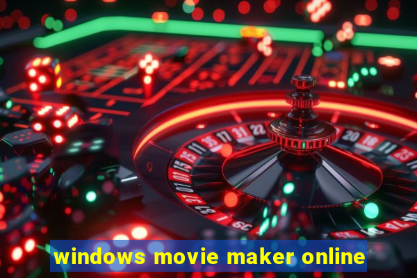 windows movie maker online