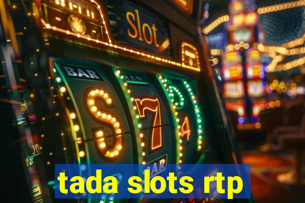 tada slots rtp