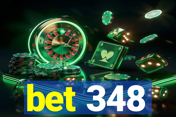 bet 348