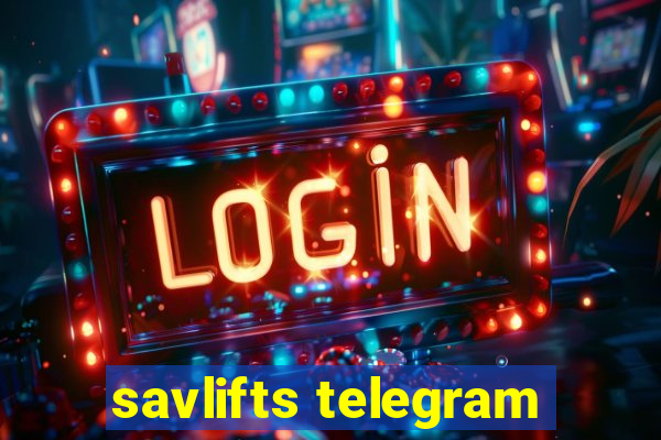 savlifts telegram