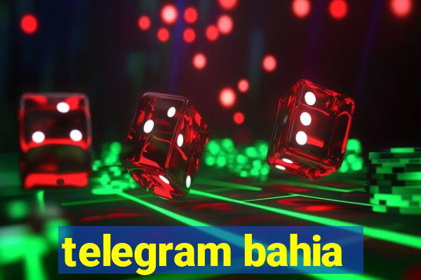 telegram bahia