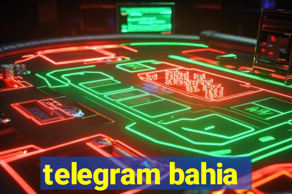 telegram bahia