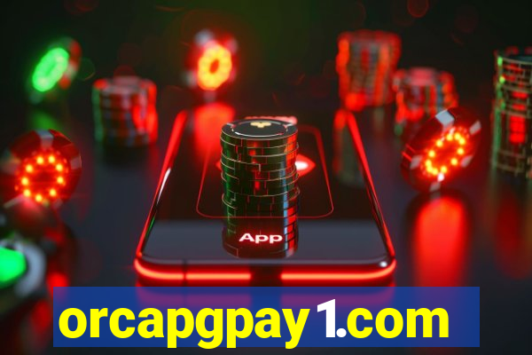 orcapgpay1.com