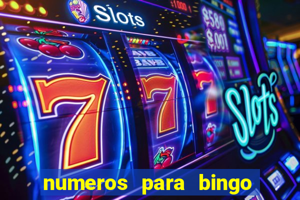 numeros para bingo de 1 a 90