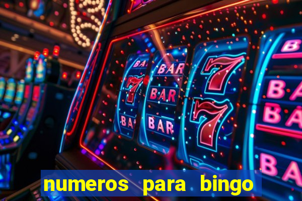 numeros para bingo de 1 a 90