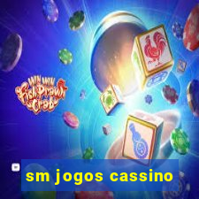 sm jogos cassino