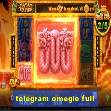 telegram omegle full