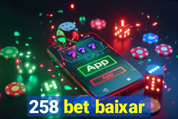 258 bet baixar