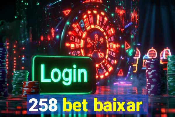 258 bet baixar