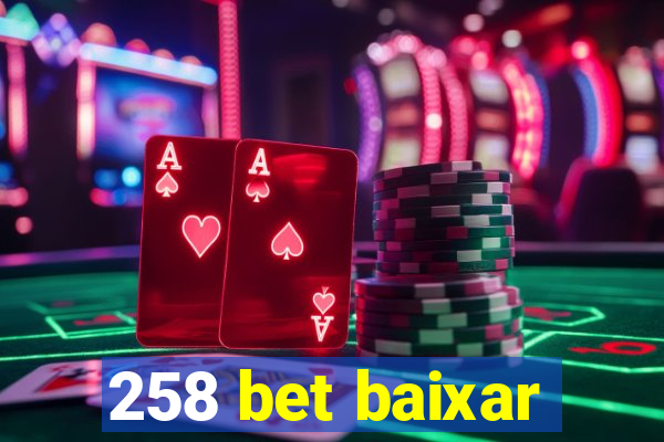 258 bet baixar