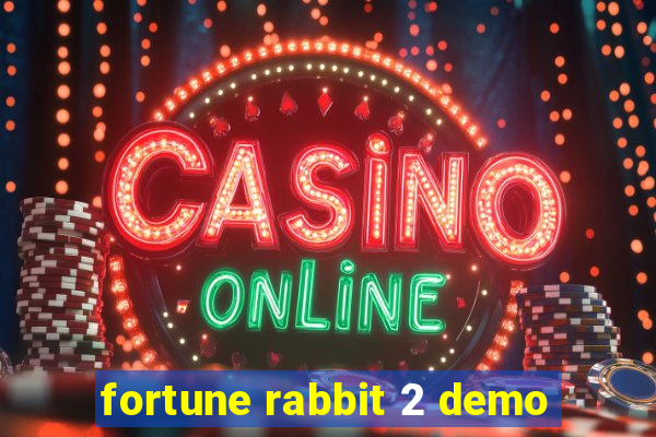 fortune rabbit 2 demo