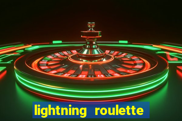 lightning roulette como jogar