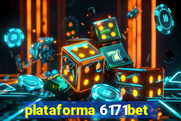 plataforma 6171bet