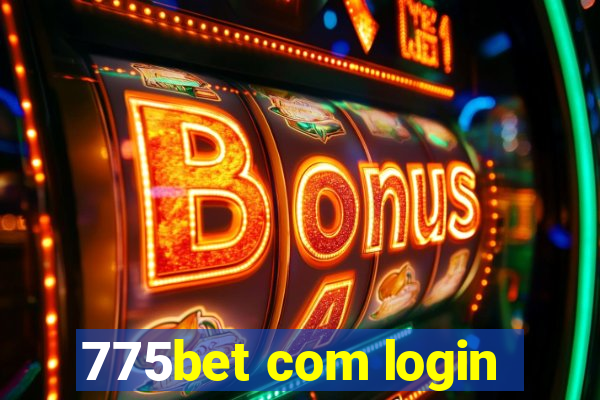 775bet com login