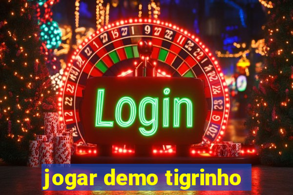 jogar demo tigrinho