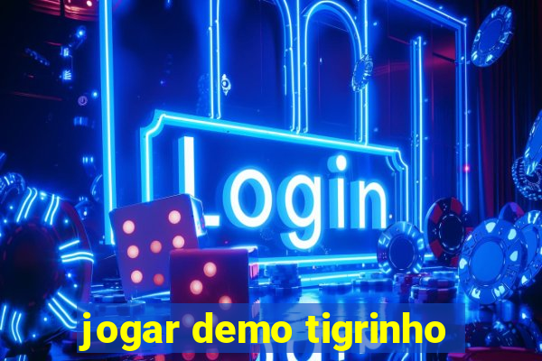 jogar demo tigrinho