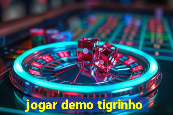 jogar demo tigrinho