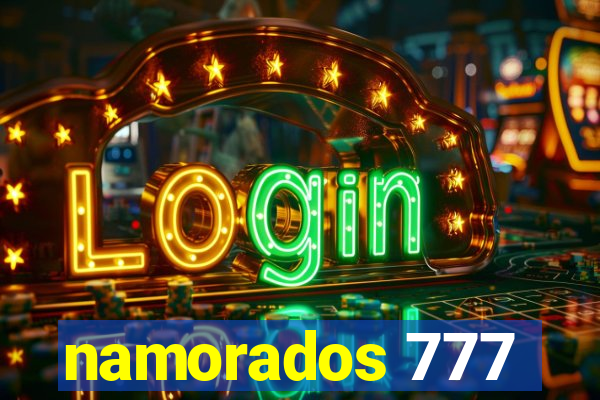 namorados 777