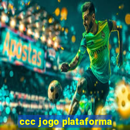 ccc jogo plataforma