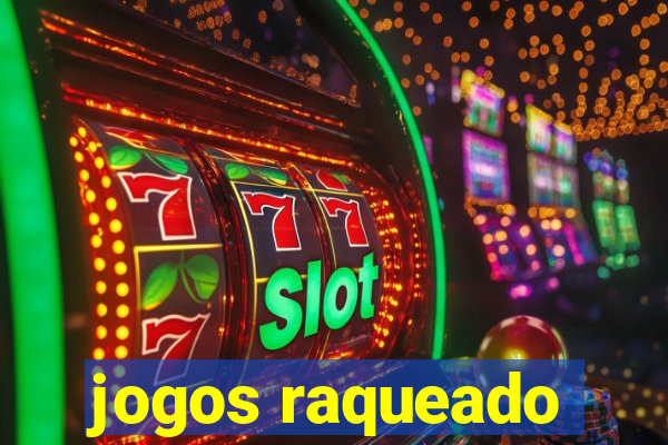 jogos raqueado