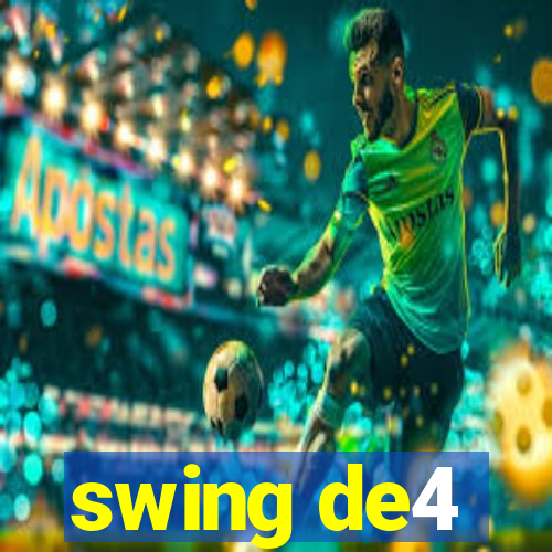 swing de4