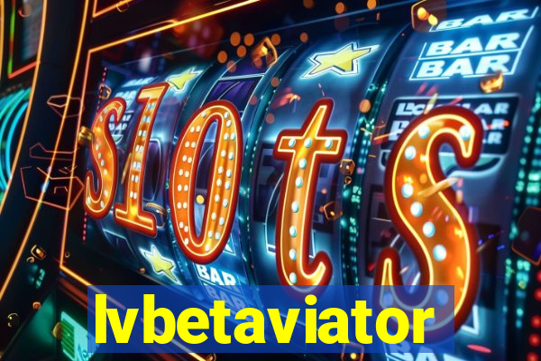 lvbetaviator