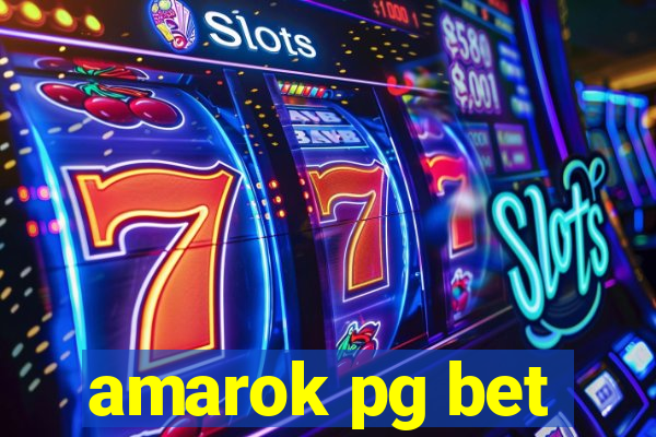 amarok pg bet