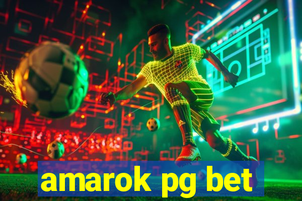 amarok pg bet