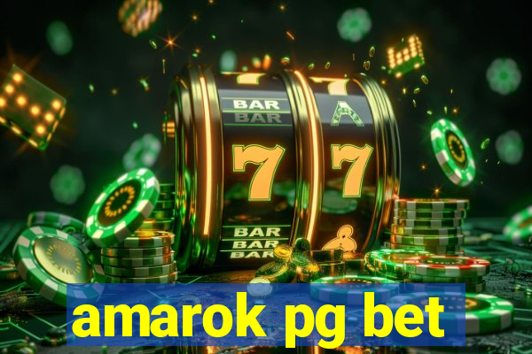 amarok pg bet