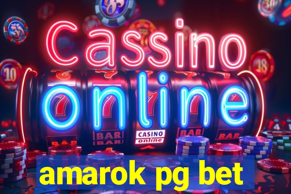 amarok pg bet