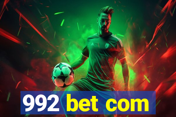 992 bet com