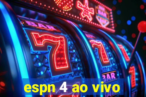 espn 4 ao vivo