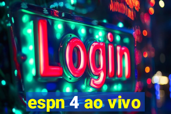 espn 4 ao vivo