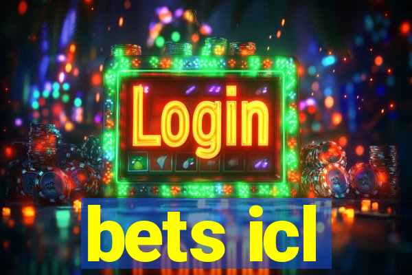 bets icl