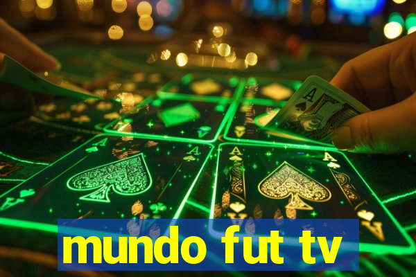 mundo fut tv