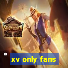 xv only fans