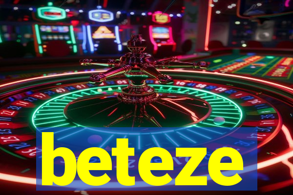 beteze