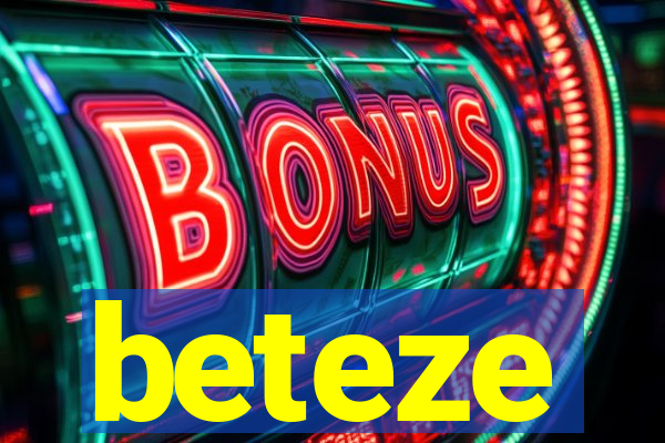 beteze