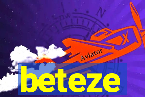 beteze