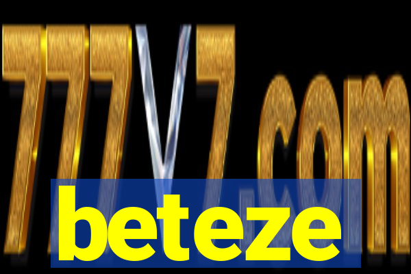 beteze