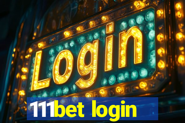 111bet login