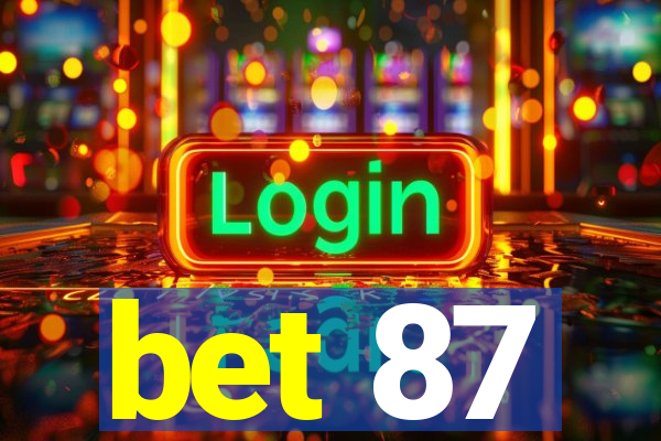 bet 87