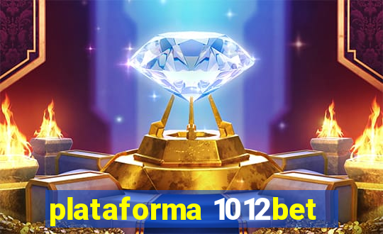 plataforma 1012bet