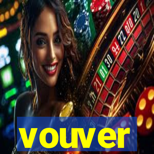 vouver